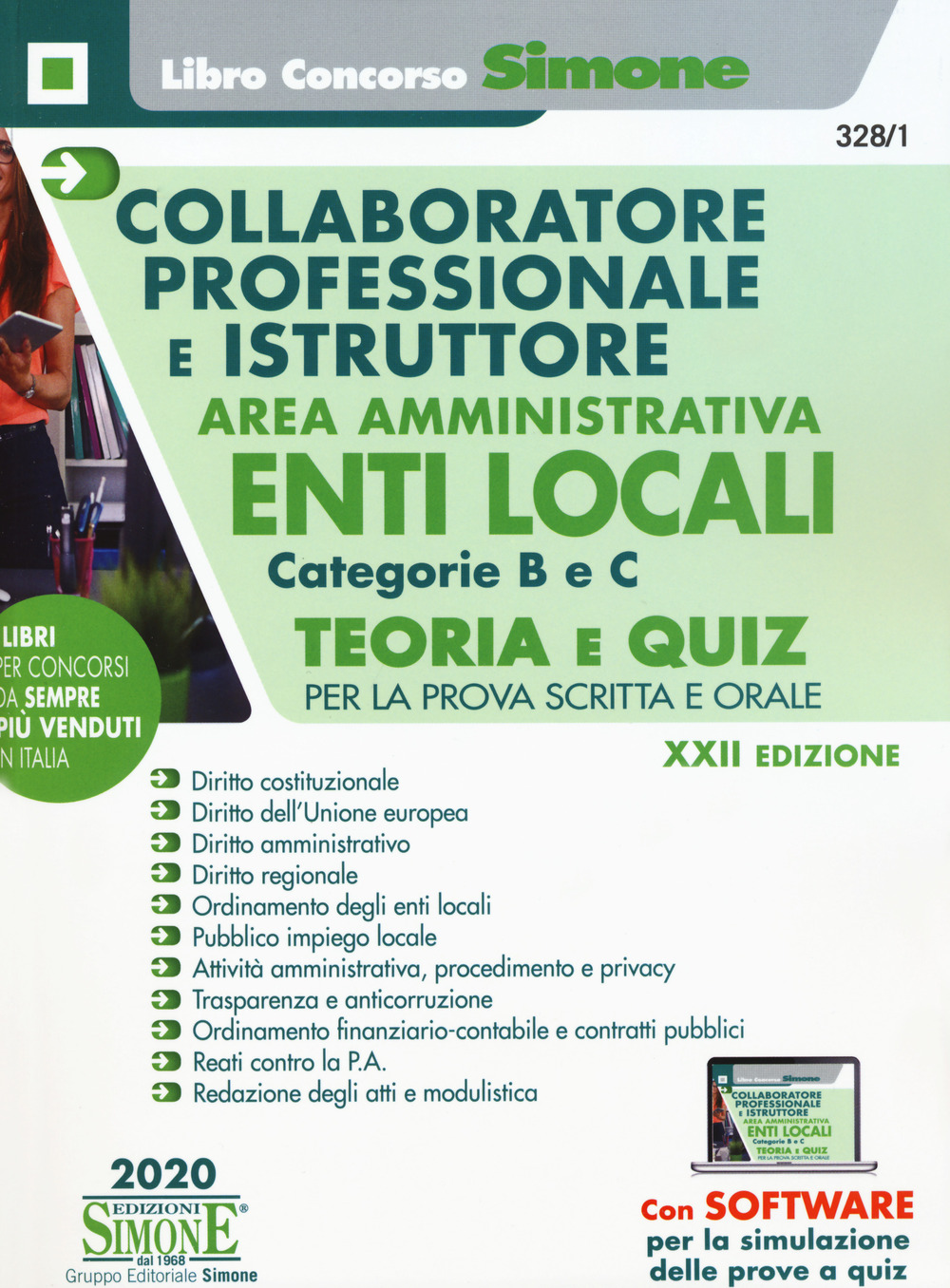 Collaboratore professionale e istruttore. Area amministrativa. Enti locali. Categorie B e C. Manuale completo per la prova scritta e orale
