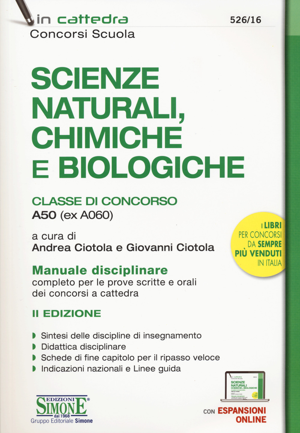 Scienze naturali, chimiche e biologiche. Classe di concorso A50 (ex A060). Manuale disciplinare completo per le prove scritte e orali dei concorsi a cattedra