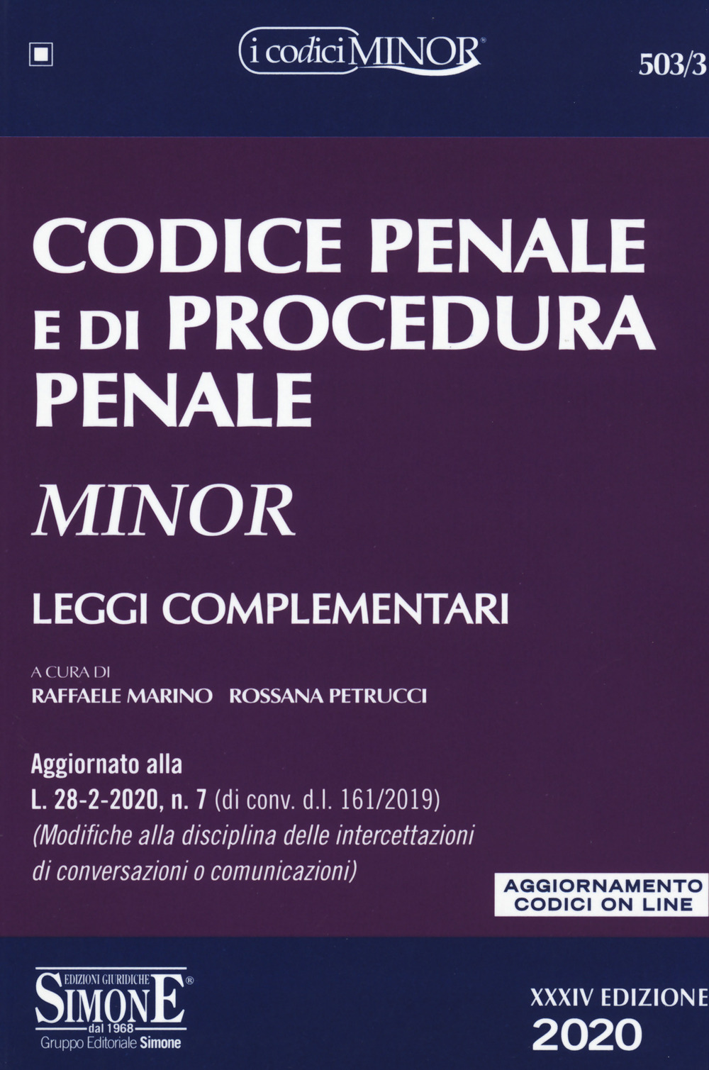 Codice penale e di procedura penale. Leggi complementari