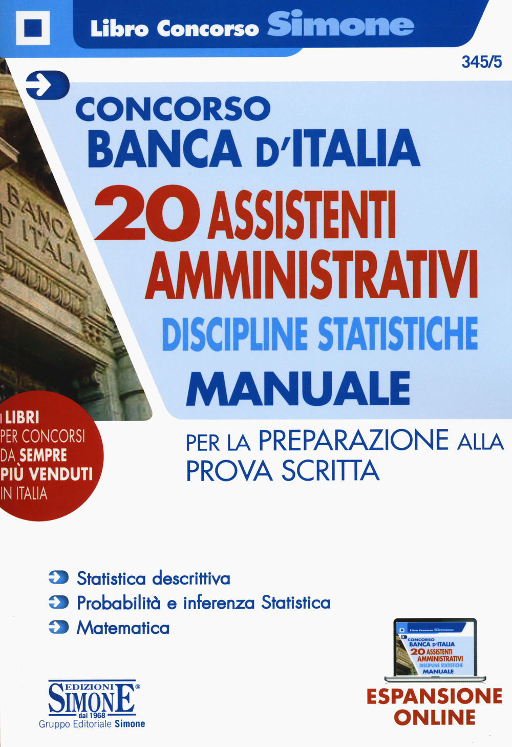 Concorso Banca d'Italia. 20 assistenti amministrativi. Discipline statistiche. Manuale per la preparazione alla prova scritta