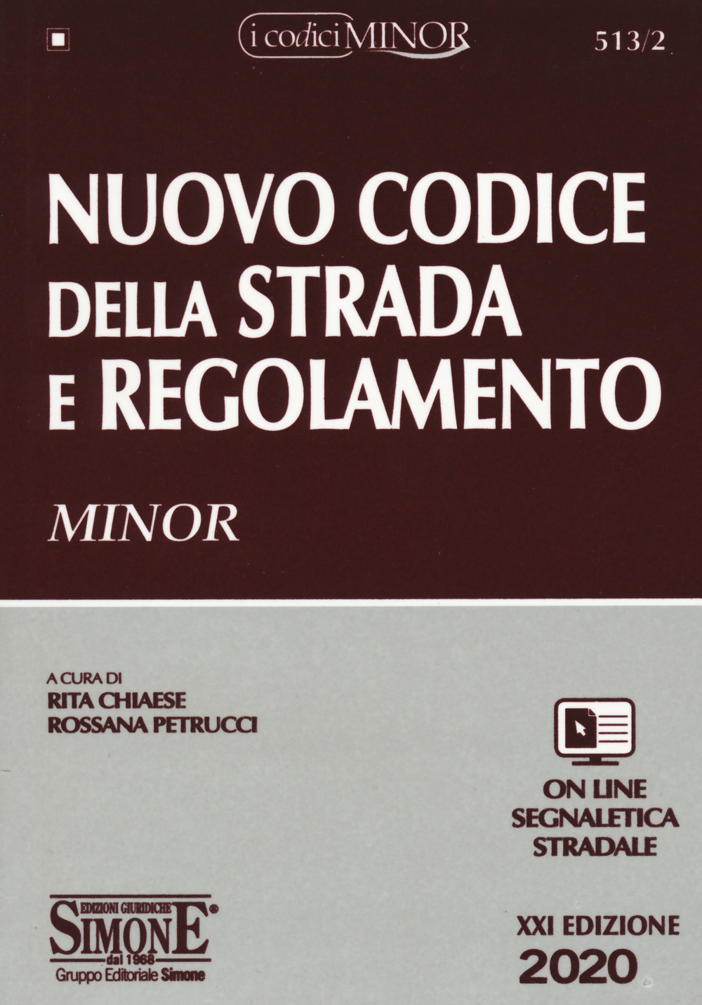 Nuovo codice della strada e regolamento. Ediz. minor