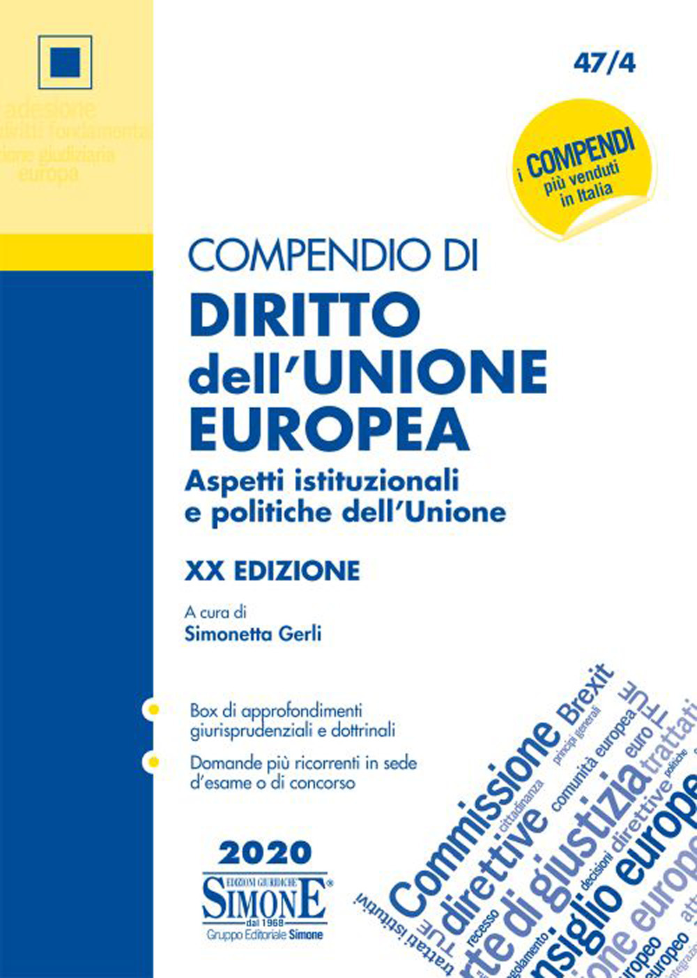 Compendio di diritto dell'Unione Europea. Aspetti istituzionali e politiche dell'Unione