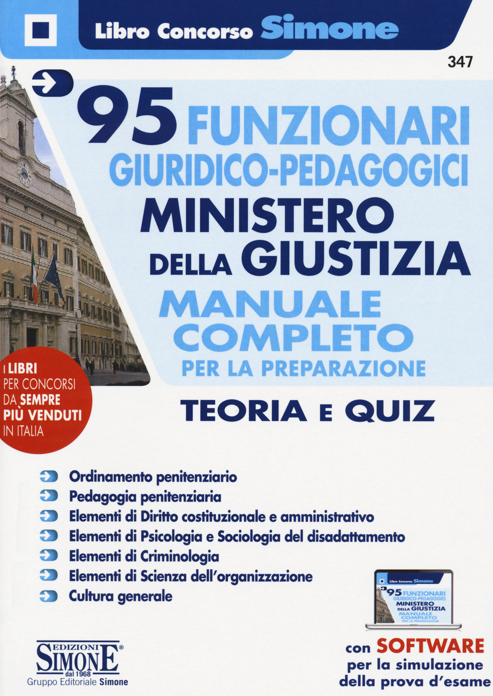 95 funzionari giuridico pedagogici. Ministero della giustizia. Manuale completo per la preparazione. Teoria e quiz