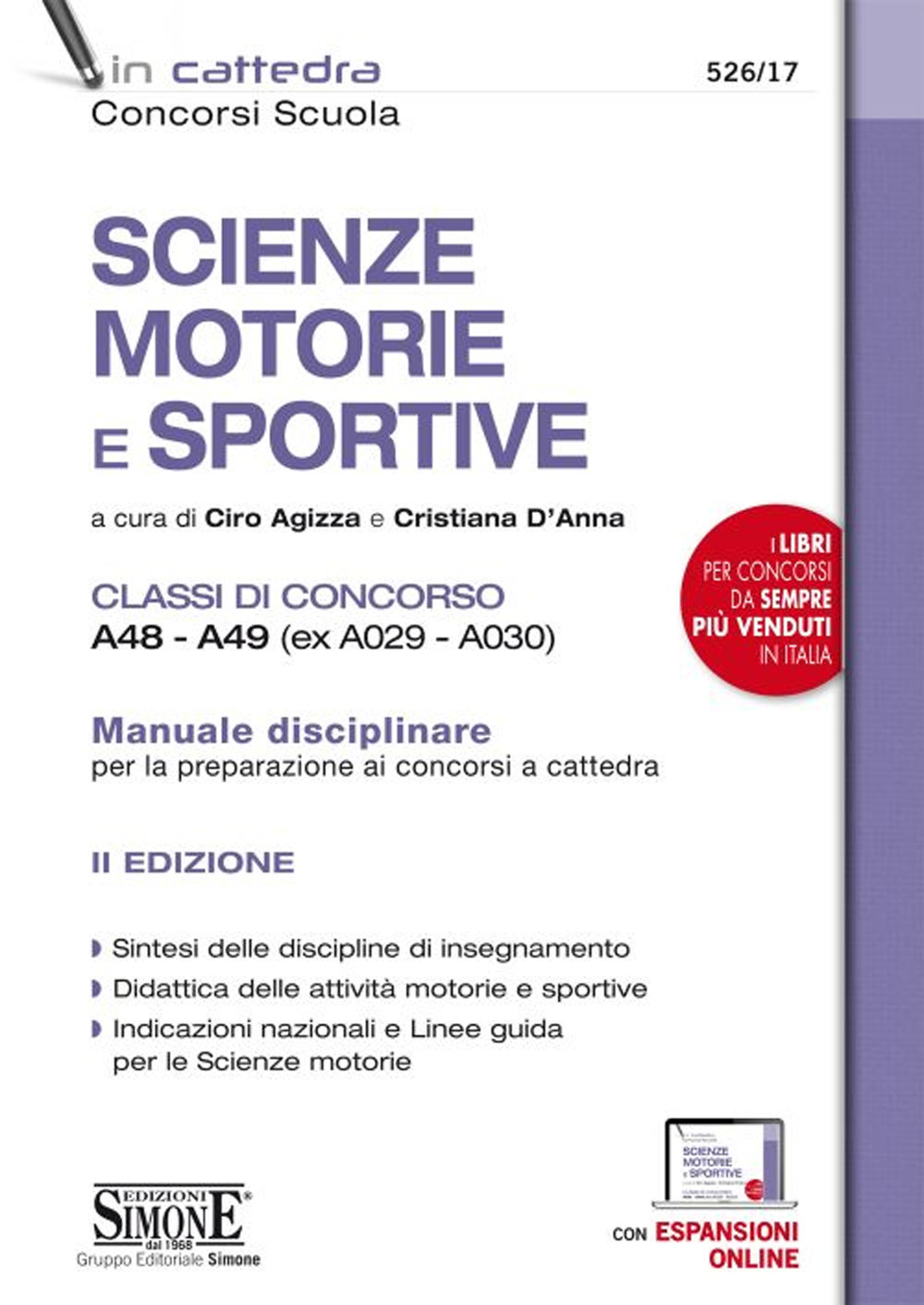 Scienze motorie e sportive. Classi di concorso A48-A49 (ex A029-A030). Manuale disciplinare per la preparazione ai concorsi a cattedra