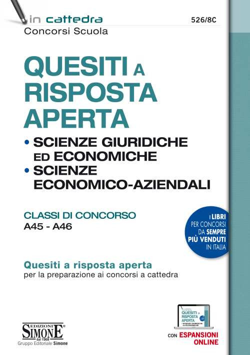 Quesiti a risposta aperta. Scienze giuridiche ed economiche. Scienze economico-aziendali. Classi di concorso A45-A46