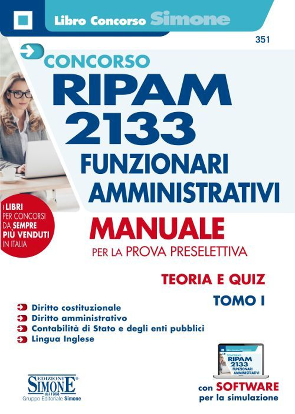 Concorso RIPAM 2133 funzionari amministrativi. Vol. 1: Manuale per la prova preselettiva. Teoria e quiz
