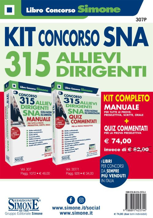 Concorso 315 allievi dirigenti SNA 2020 (Scuola Nazionale dell'Amministrazione). Kit Completo. Manuale per tutte le prove. Quiz Commentati per la prova preselettiva