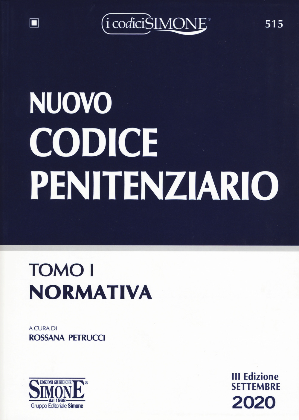 Nuovo codice penitenziario. Vol. 1-2: Normativa-Circolari