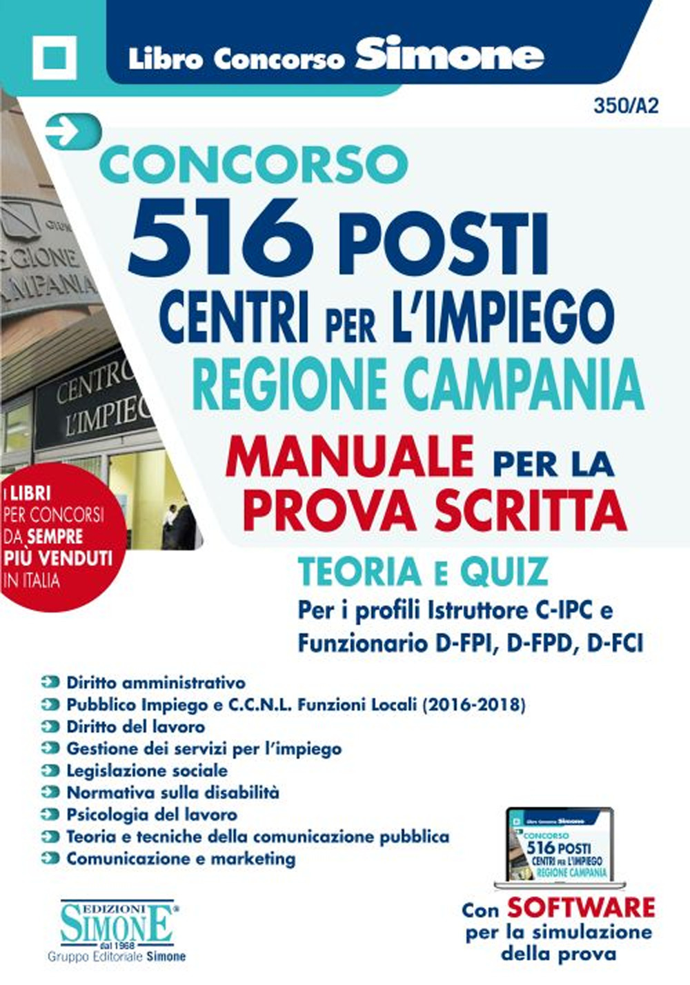 Concorso 516 posti centri per l'impiego Regione Campania. Manuale per la prova scritta. Teoria e quiz