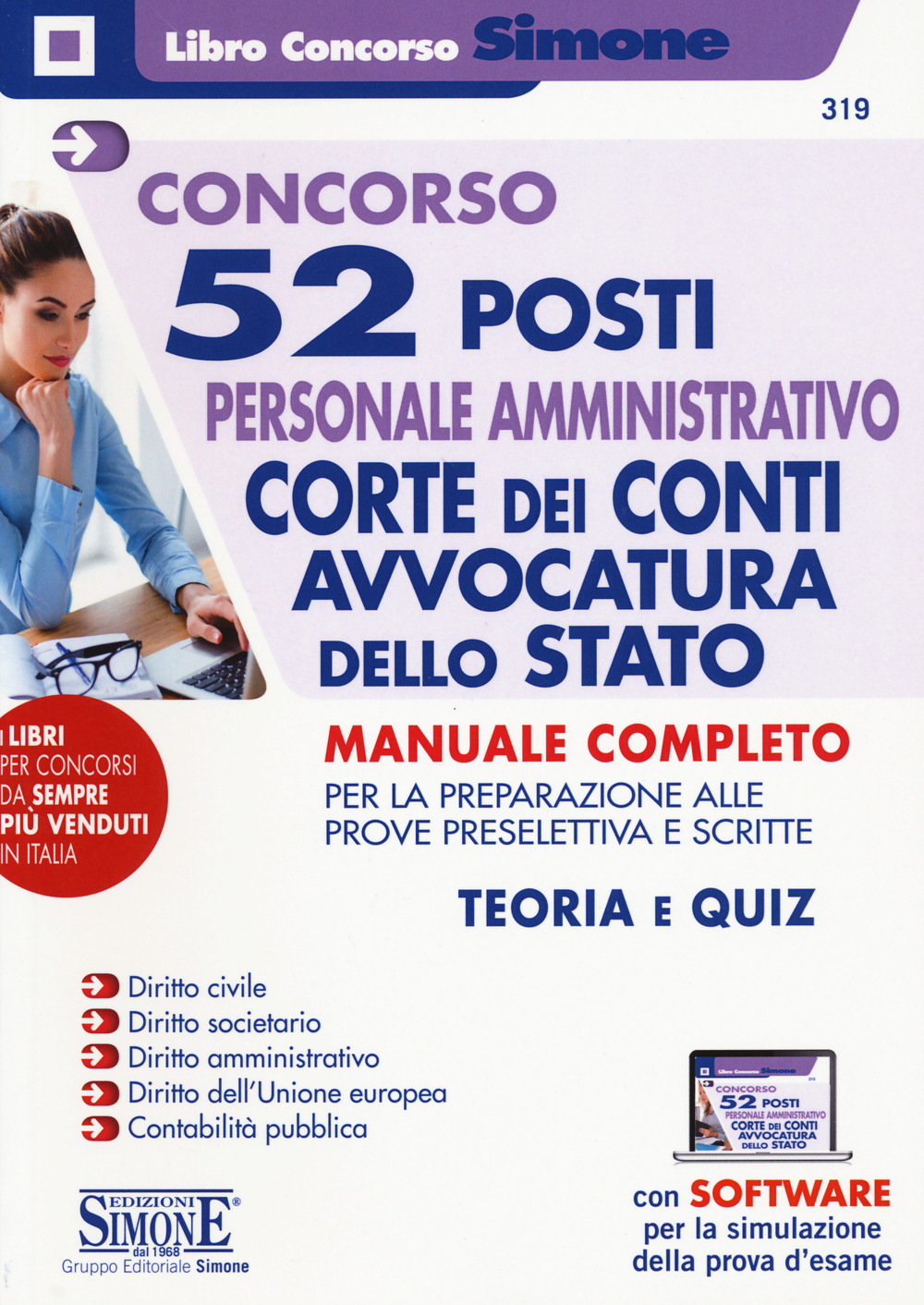 Concorso 52 posti personale amministrativo. Corte dei Conti, Avvocatura dello Stato. Manuale Completo
