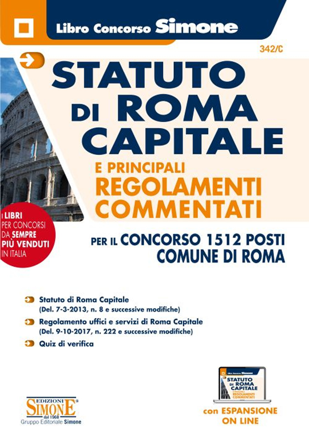 Statuto di Roma capitale e principali regolamenti commentati per in concorso 1512 posti del Comune di Roma
