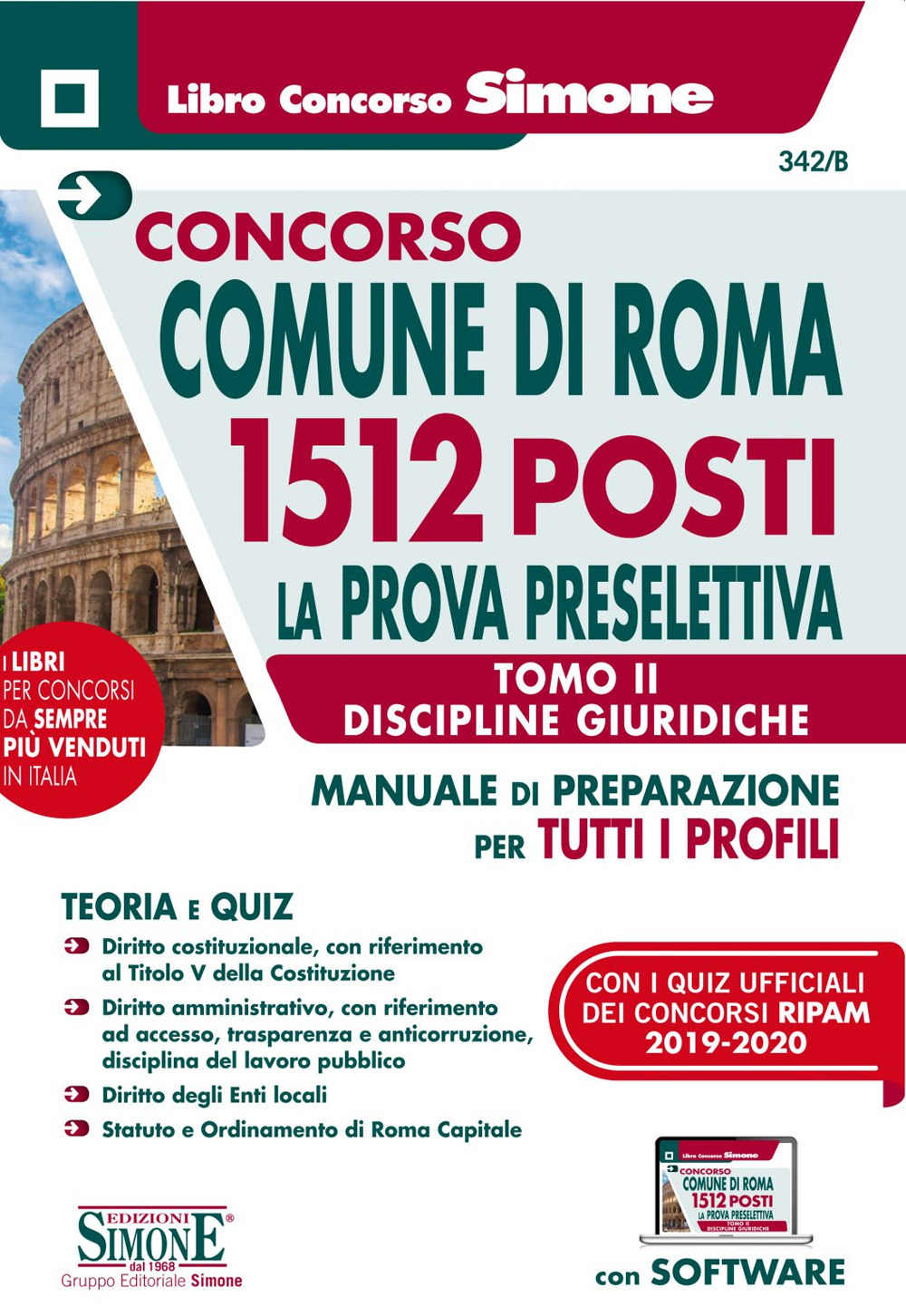 Concorso Comune di Roma. 1512 posti prova preselettiva. Manuale di preparazione per tutti i profili. Vol. 2: Discipline giuridiche