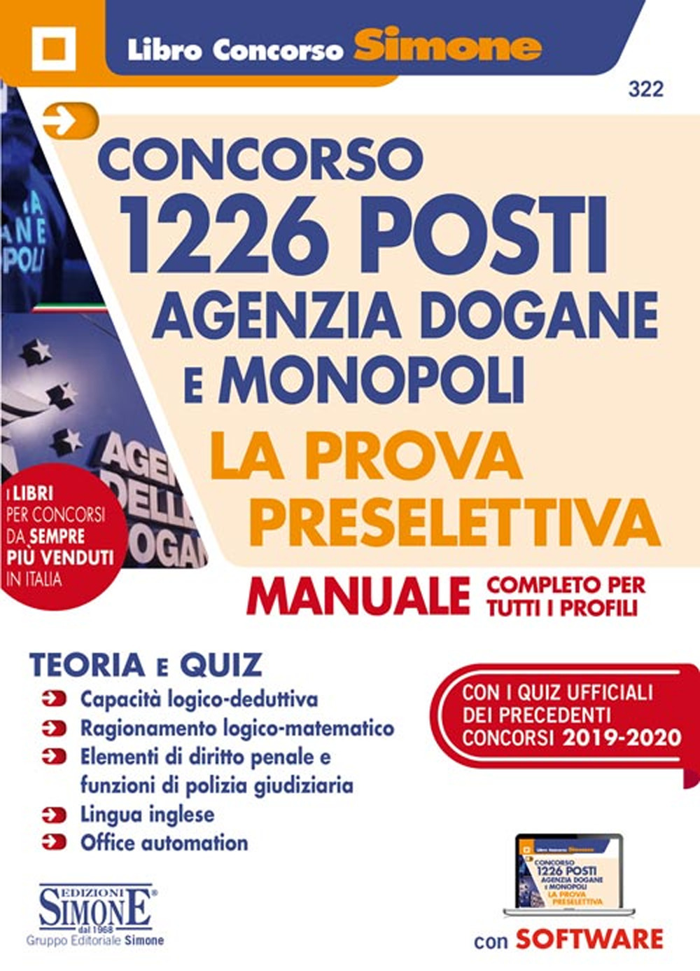 Concorso 1226 posti Agenzia Dogane e Monopoli. La prova preselettiva. Manuale completo per tutti i profili