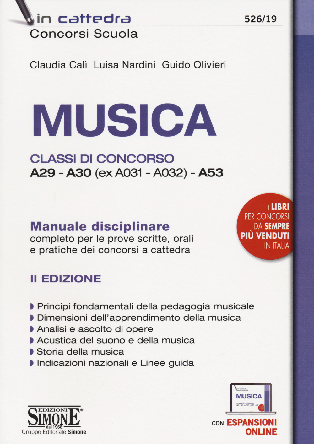 Musica. Classi di concorso A29-A30 (ex A031-A032) -A53. Manuale disciplinare completo per le prove scritte, orali e pratiche dei concorsi a cattedra