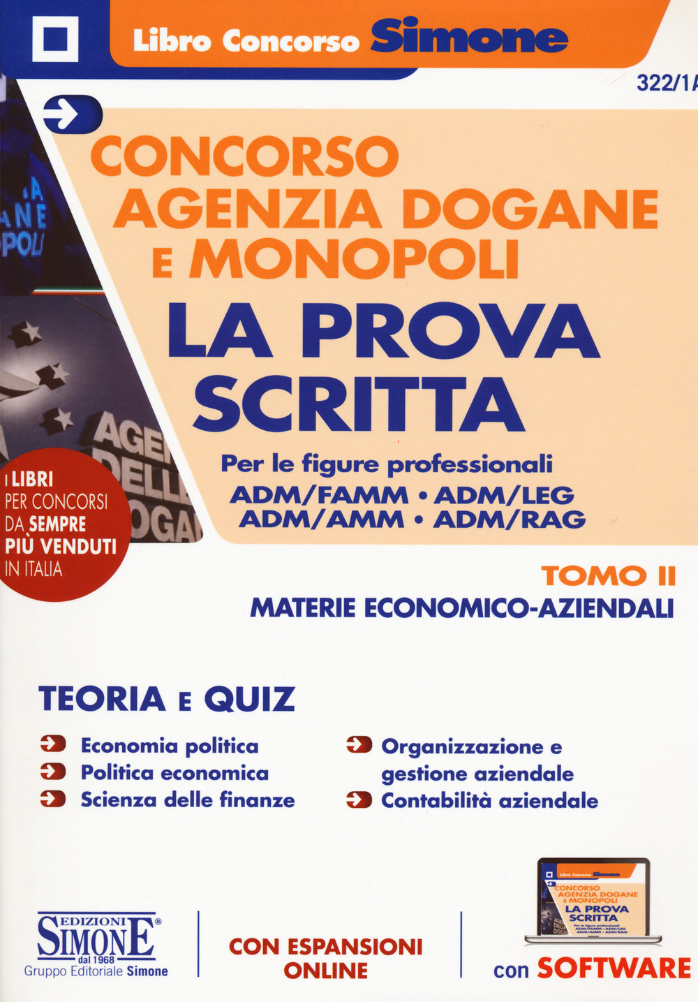 Concorso Agenzia Dogane e Monopoli. La prova scritta per le figure professionali ADM/FAMM - ADM/AMM - ADM/RAG. Vol. 2: Materie economico-aziendali