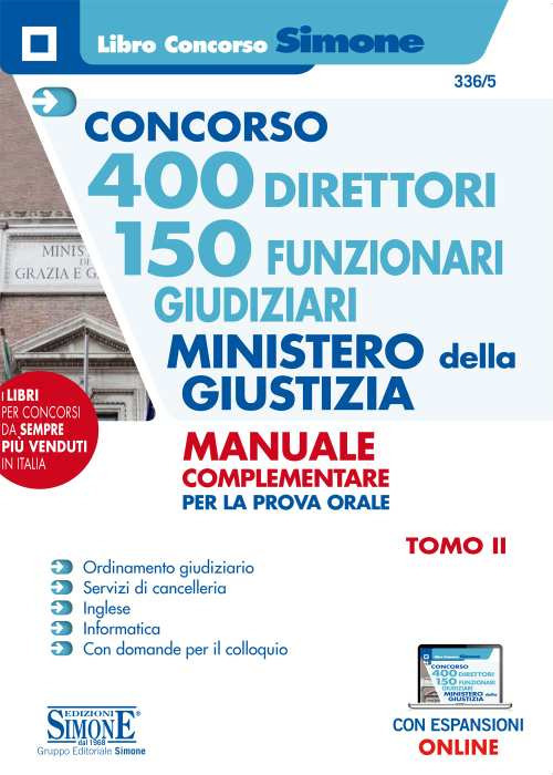 Concorso 400 direttori 150 funzionari giudiziari. Ministero della Giustizia. Manuale complementare per la prova orale. Vol. 2
