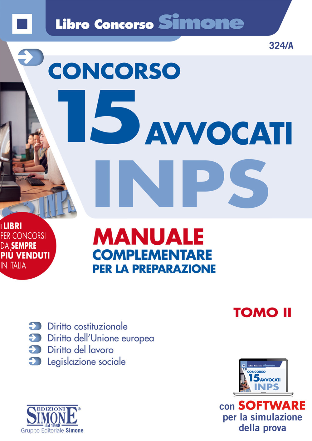 Concorso 15 Avvocati INPS. Manuale complementare per la preparazione. Vol. 2