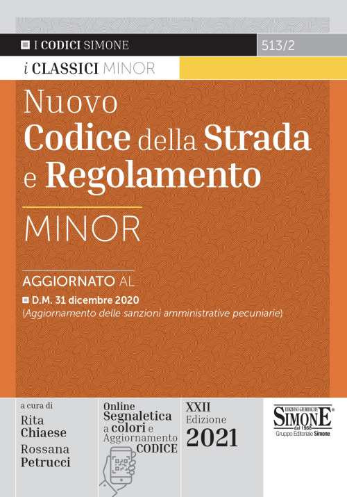 Nuovo codice della strada e regolamento. Ediz. minor