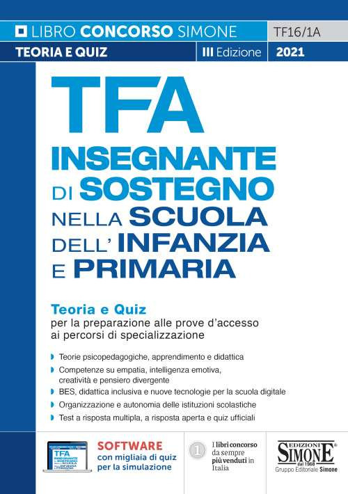 TFA Insegnante di sostegno infanzia e primaria. Teoria e quiz per la preparazione alle prove d'accesso ai percorsi di specializzazione