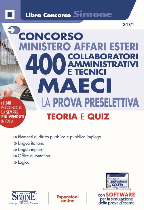 Concorso Ministero Affari Esteri. 400 collaboratori amministrativi e tecnici. MAECI. La prova preselettiva