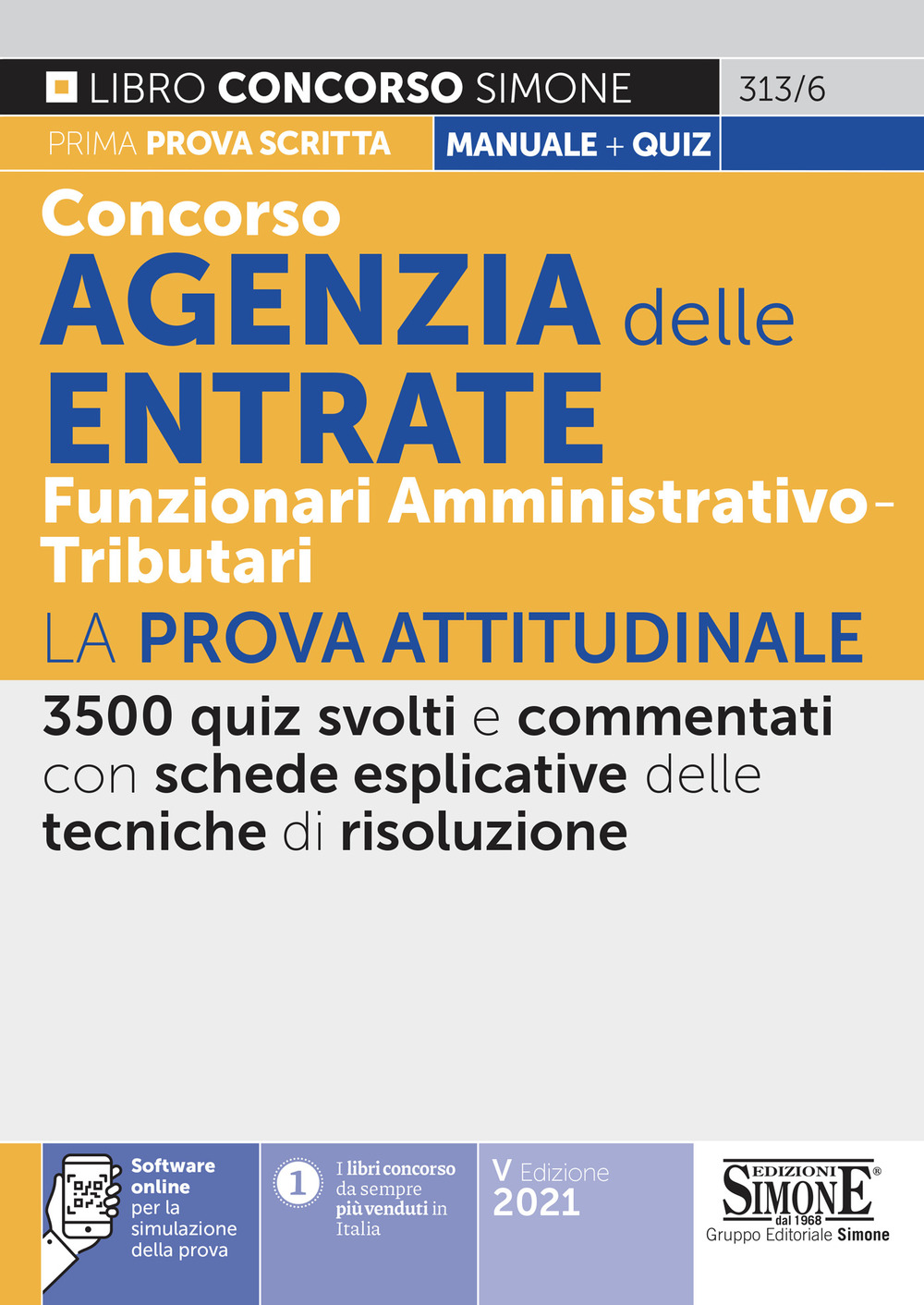 Concorso Agenzia delle Entrate. Funzionari amministrativo-tributari. La prova attitudinale