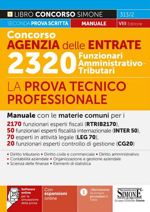 Concorso Agenzia delle entrate. 2320 Funzionari amministrativo-tributari. La prova tecnico-professionale. Manuale