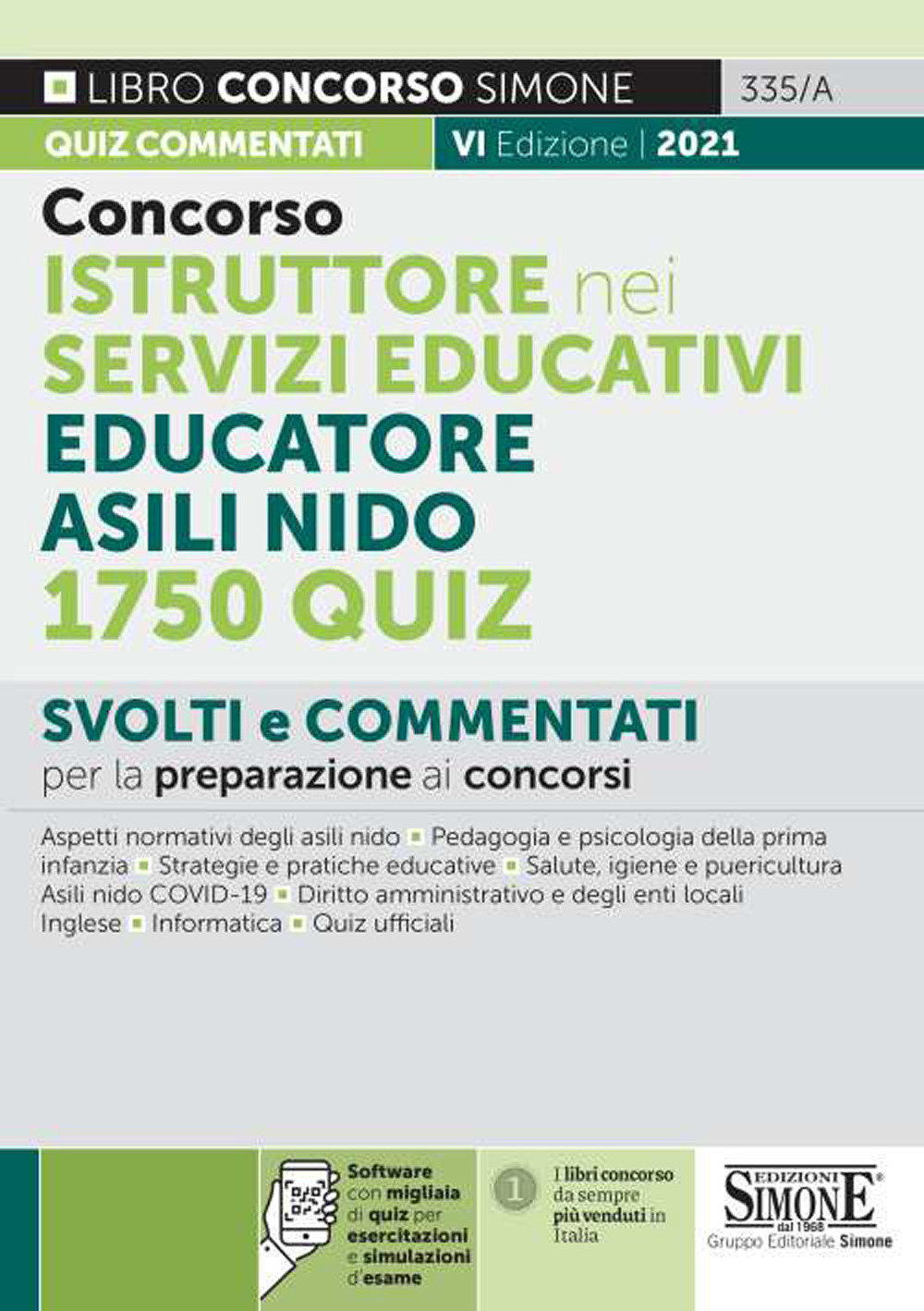 Concorso istruttore nei servizi educativi. Educatore asili nido. 1750 quiz