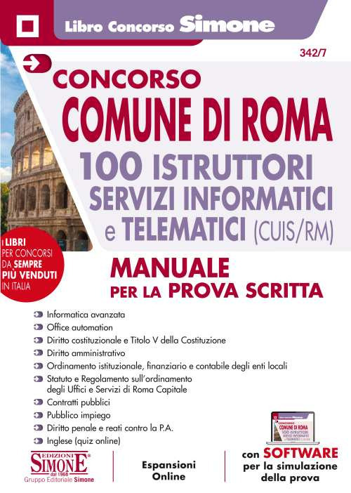 Concorso Comune di Roma 100 Istruttori servizi Informatici e telematici (CUIS/RM). Manuale per la prova scritta