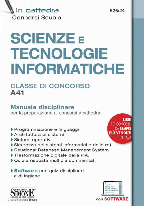 Scienze e tecnologie informatiche. Classe di concorso A41. Manuale disciplinare