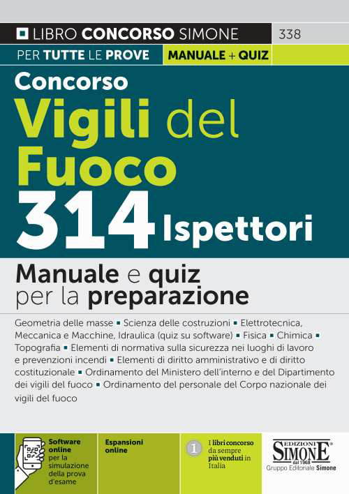 Concorso Vigili del fuoco 314 ispettori. Manuale e quiz per la preparazione