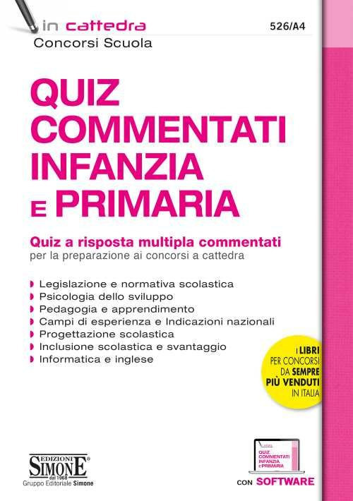 Quiz commentati infanzia e primaria. Quiz a risposta multipla commentati per la preparazione ai concorsi a cattedra