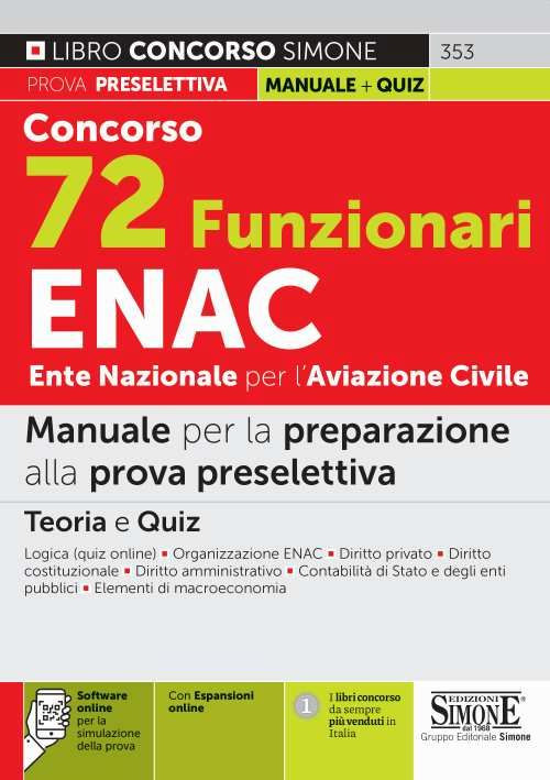 Concorso 72 funzionari ENAC Ente Nazionale per l'Aviazione Civile. Manuale per la preparazione alla prova preselettiva