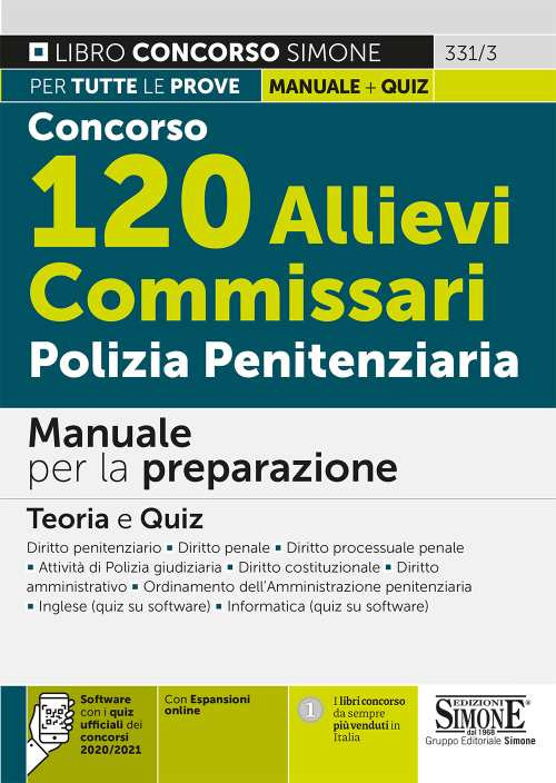Concorso 120 allievi commissari polizia penitenziaria. Manuale per la preparazione. Teoria e quiz
