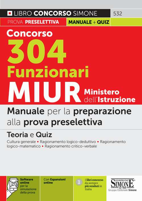 Concorso 304 funzionari MIUR Ministero dell’istruzione. Manuale per la preparazione alla prova preselettiva