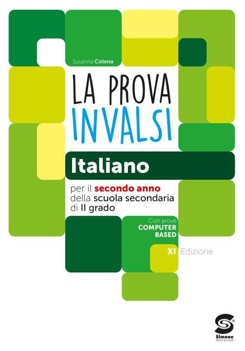 La prova INVALSI di italiano. Per la 2ª classe delle Scuole superiori