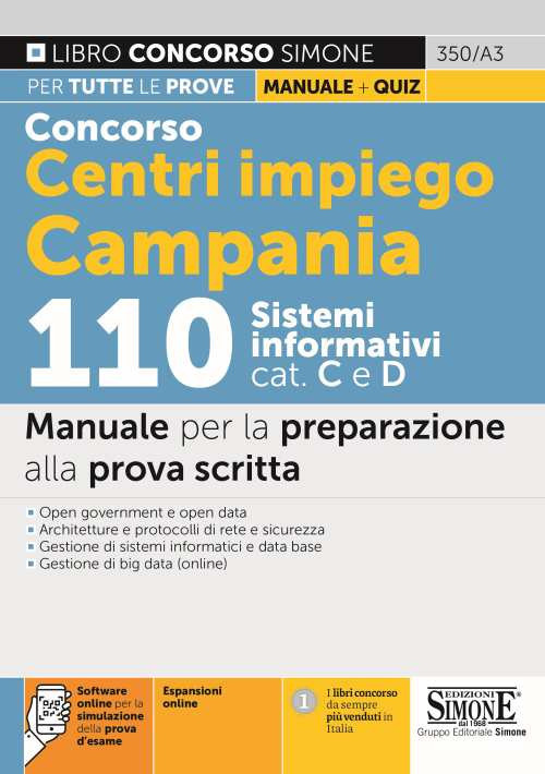 Concorso Centri impiego Campania 110 Sistemi informativi Cat. C e D. Manuale per la preparazione alla prova scritta