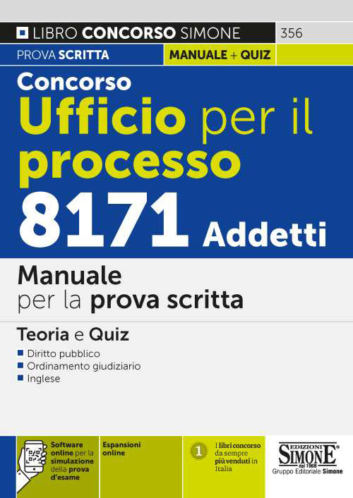 Concorso ufficio per il processo 8171 addetti. Manuale per la prova scritta. Teoria e quiz