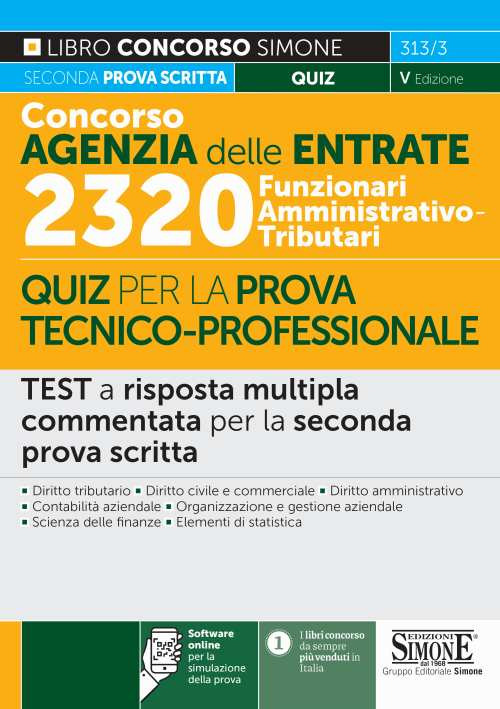 Concorso Agenzia delle entrate. 2320 Funzionari amministrativo-tributari. Quiz per la prova tecnico-professionale
