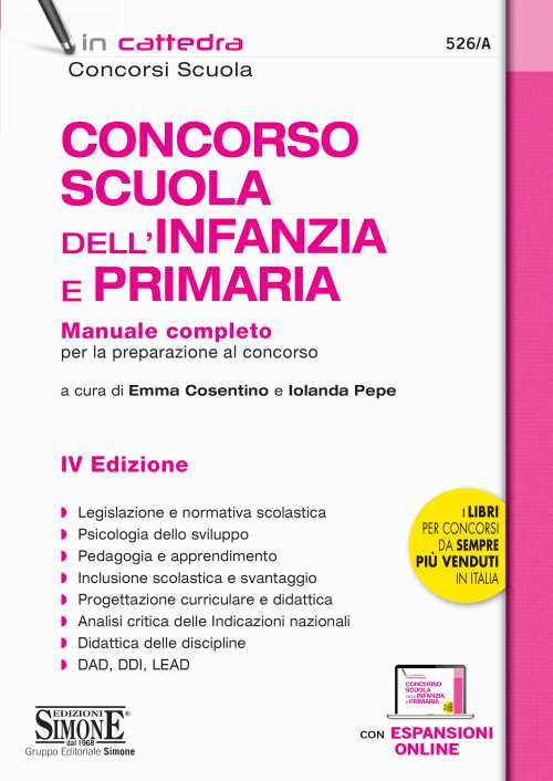 Concorso Scuola dell'infanzia e primaria. Manuale completo per la preparazione al concorso