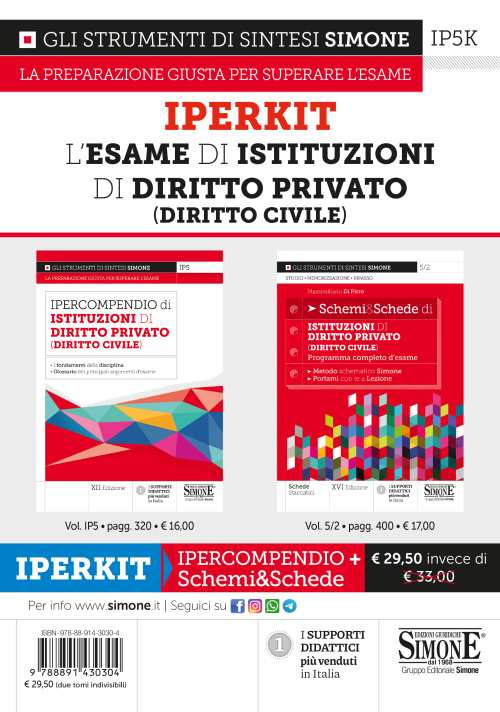 Iperkit l'esame di Istituzioni di Diritto Privato (Diritto Civile): Ipercompendio di istituzioni di diritto privato (diritto civile)-Schemi & schede di istituzioni di diritto privato (diritto civile). Programma completo d'esame