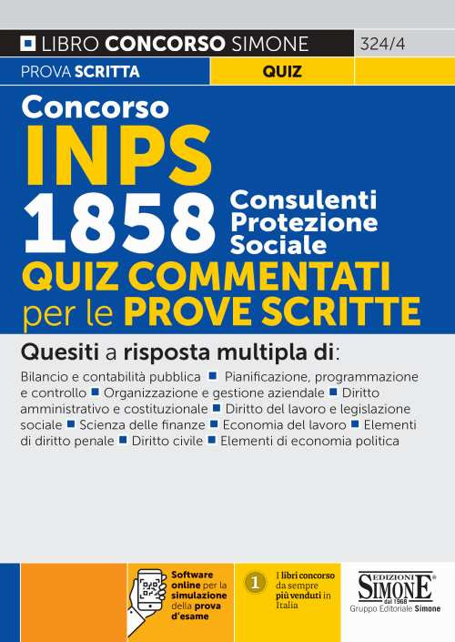Concorso INPS 1858 consulenti di protezione sociale. Quiz commentati per le prove scritte