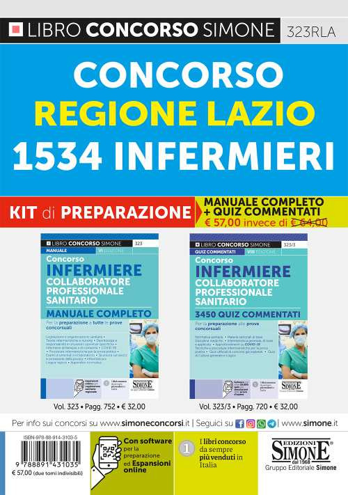 Concorso regione Lazio 1534 infermieri. Kit di preparazione. Manuale completo + quiz commentati
