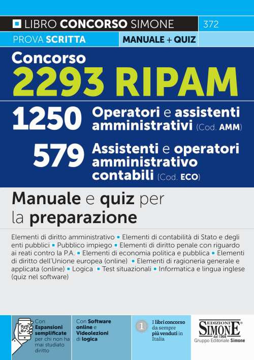 Concorso 2293 RIPAM. 1250 operatori e assistenti amministrativi (cod. AMM). 579 assistenti e operatori amministrativo contabili (cod. ECO). Manuale e quiz per la preparazione