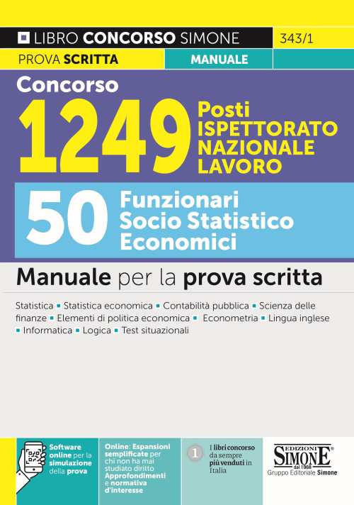 Concorso 1249 posti Ispettorato Nazionale Lavoro. 50 funzionari socio statistico economici. Manuale per la prova scritta