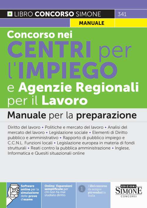 Concorsi nei Centri per l'impiego e Agenzie Regionali per il Lavoro. Manuale per la preparazione
