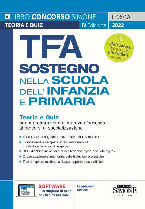 TFA Sostegno nella Scuola dell'Infanzia e Primaria. Teoria e Quiz per la preparazione alle prove d'accesso ai percorsi di specializzazione