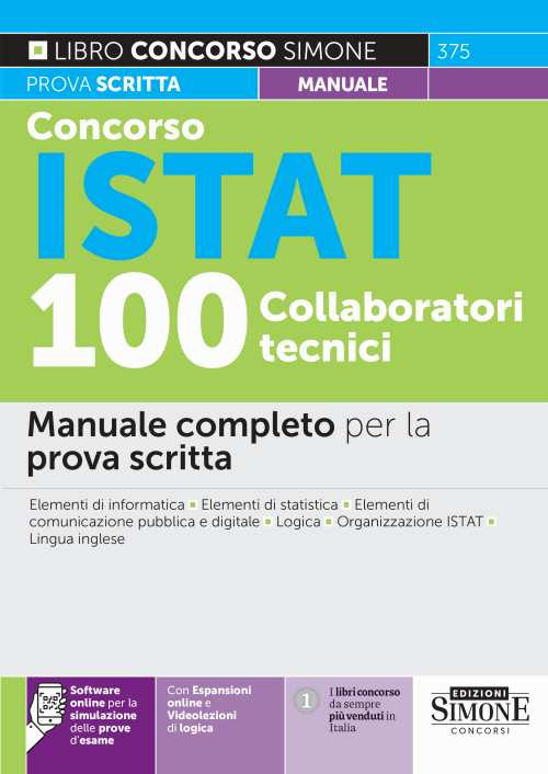 Concorso ISTAT 100 collaboratori tecnici. Manuale completo per la prova scritta