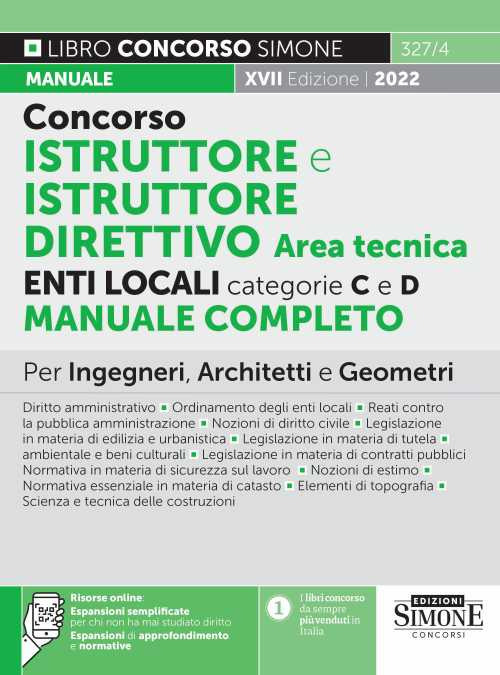 Istruttore e istruttore direttivo area tecnica Enti locali Categorie C e D. Manuale completo per ingegneri, architetti e geometri