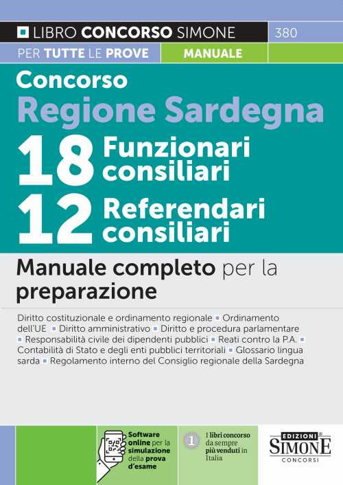 Concorso Regione Sardegna 18 funzionari consiliari - 12 referendari consiliari. Manuale completo per la preparazione