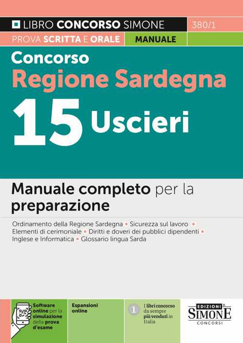 Concorso Regione Sardegna 15 uscieri. Manuale completo per la preparazione